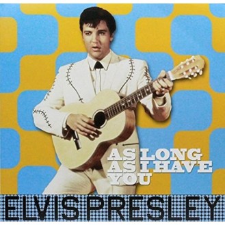 Elvis Presley – As Long As I Have You (Vinyl, LP, Compilation, Remastered, 180 Gram)