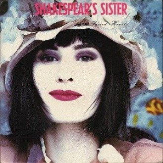 Shakespear's Sister ‎– Sacred Heart (Vinyl, LP, Album)