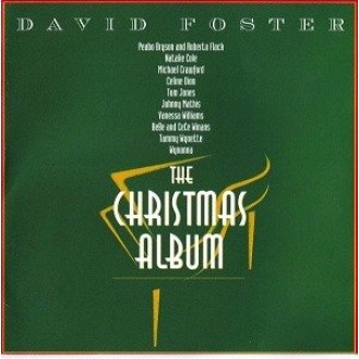 David Foster ‎– The Christmas Album (CD, Album)