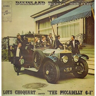 Loys Choquart – Loys Choquart Meets The Piccadilly 6-1 - Dixieland Happy Meeting (Vinyl, LP, Album, Mono)