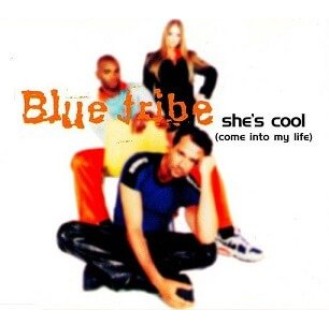 Blue Tribe ‎– She's Cool (Come Into My Life) (CD, Maxi-Single)