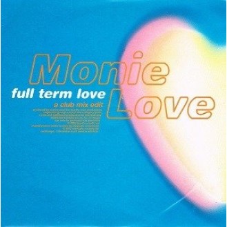 Monie Love ‎– Full Term Love (Vinyl, 7