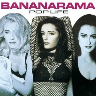 Bananarama ‎– Pop Life (Vinyl, LP, Album)