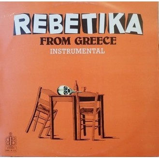 Various – Rebetika From Greece Instrumental (Vinyl, LP)