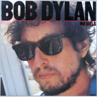 Bob Dylan – Infidels (Vinyl, LP, Album)