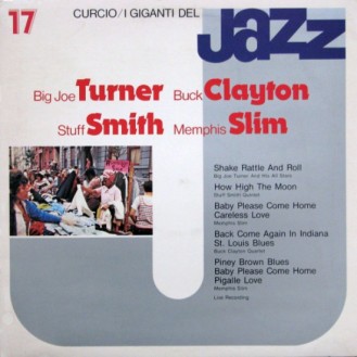 Big Joe Turner, Buck Clayton, Stuff Smith, Memphis Slim – I Giganti Del Jazz Vol. 17 (Vinyl, LP, Compilation)