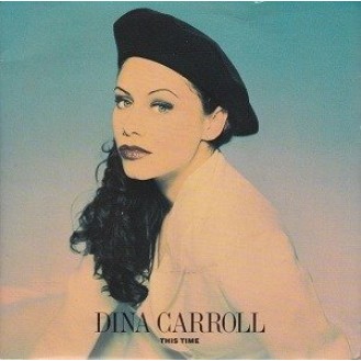 Dina Carroll ‎– This Time (Vinyl, 7