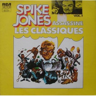 Spike Jones And His City Slickers – Assassine Les Classiques Vol.1 (Vinyl, LP, Compilation)