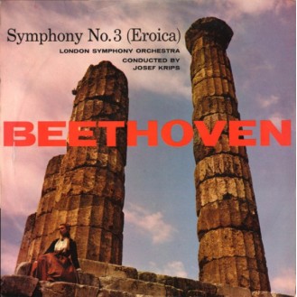 Beethoven - London Symphony Orchestra Conducted By Josef Krips – Symphony No. 3 (Eroica) (Vinyl, LP, Club Edition, Mono)