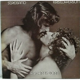 Barbra Streisand, Kriss Kristofferson ‎– A Star Is Born (Vinyl, LP, Album, Stereo, Gatefold)