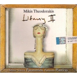 Mikis Theodorakis , Soloist: Stavros Pazarentzis, Panayotis Plastiras ‎– Litany II (CD, Album)