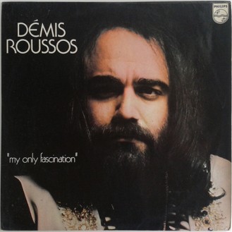 Démis Roussos – My Only Fascination (Vinyl, LP, Album)