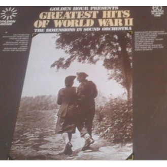 Various – Golden Hour Presents Greatest Hits Of World War II (Vinyl, LP, Compilation, Stereo)