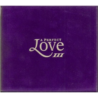 Various ‎– A Perfect Love III (2 x CD, Compilation)