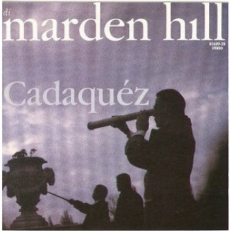 Marden Hill ‎– Cadaquez (Vinyl, LP, Album)