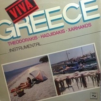 Theodorakis, Hadjidakis, Xarhakos – Viva Greece (Vinyl, LP, Compilation)