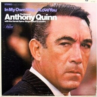 Anthony Quinn With The Harold Spina Singers And Orchestra* ‎– In My Own Way...I Love You (Vinyl, LP, Album)