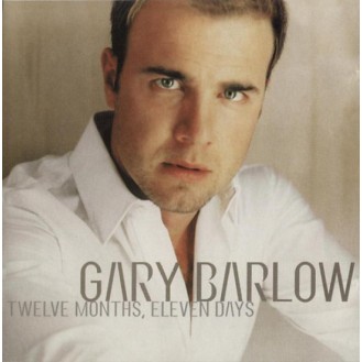 Gary Barlow – Twelve Months, Eleven Days (CD, Album)