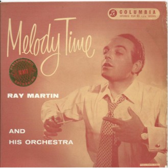 Ray Martin And His Orchestra – Melody Time (Vinyl, 7