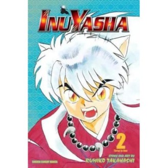 Inuyasha (VIZBIG Edition), Vol. 2 - Inuyasha (VIZBIG Edition) Rumiko Takahashi