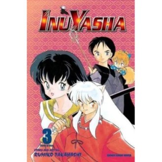 Inuyasha (VIZBIG Edition), Vol. 3 - Inuyasha (VIZBIG Edition) Rumiko Takahashi