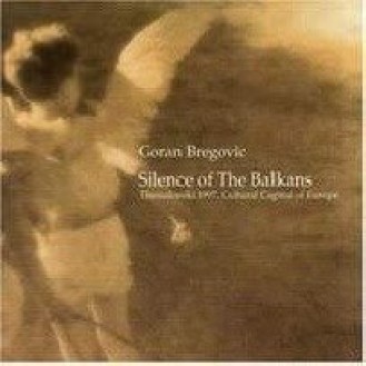 Goran Bregovic ‎– Silence Of The Balkans (CD, Album)