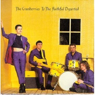 The Cranberries ‎– To The Faithful Departed (CD, Album)