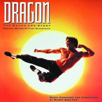 Randy Edelman ‎– Dragon: The Bruce Lee Story (Music From The Original Motion Picture Soundtrack) (CD, Compilation)