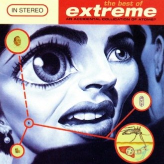 Extreme ‎– The Best Of Extreme: An Accidental Collication Of Atoms? (CD, Compilation)