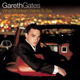 Gareth Gates ‎– What My Heart Wants To Say (CD, Album, Copy Protected)