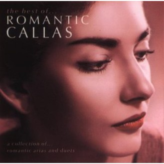 Maria Callas ‎– The Best Of... Romantic Callas (CD, Compilation, Mono)