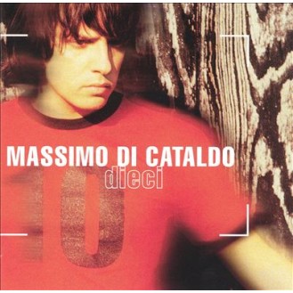 Massimo Di Cataldo ‎– Dieci (CD, Album)