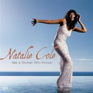 Natalie Cole ‎– Ask A Woman Who Knows (CD, Album)