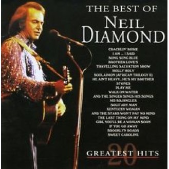 NEIL DIAMOND - THE BEST OF 20 GREATEST HITS