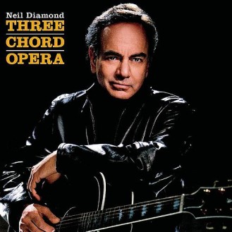 Neil Diamond ‎– Three Chord Opera (CD, HDCD, Album)