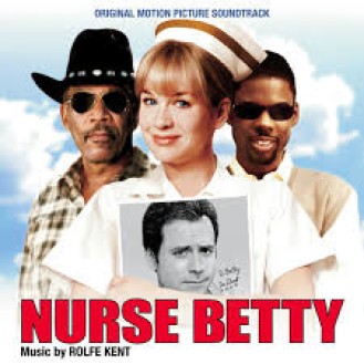 Rolfe Kent ‎– Nurse Betty (Original Motion Picture Soundtrack) (CD, Album)