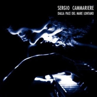 Sergio Cammariere ‎– Dalla Pace Del Mare Lontano (CD, Album, Copy Protected, Reissue)