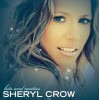 Sheryl Crow ‎– Hits & Rarities (2 × CD, Compilation, Limited Edition)