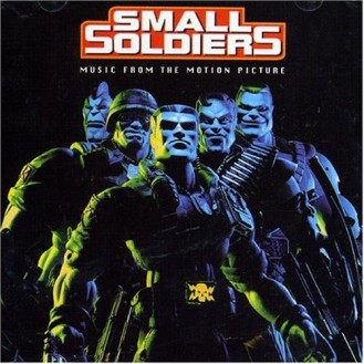 Various ‎– Small Soldiers (Music From The Motion Picture) (CD, Compilation)