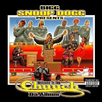 Bigg Snoop Dogg Presents Various ‎– Welcome To Tha Chuuch: Da Album (CD, Album)