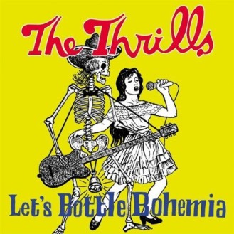 The Thrills ‎– Let's Bottle Bohemia (CD, Album, Copy Protected)