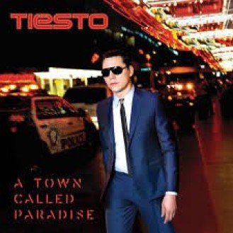 Tiësto ‎– A Town Called Paradise (CD, Album)