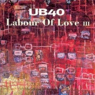 UB40 ‎– Labour Of Love III (CD, Album)