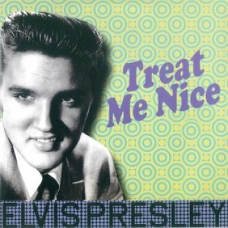 Elvis Presley – Treat Me Nice (Vinyl, LP, Compilation, Remastered, 180 Gram)